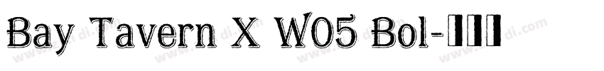 Bay Tavern X W05 Bol字体转换